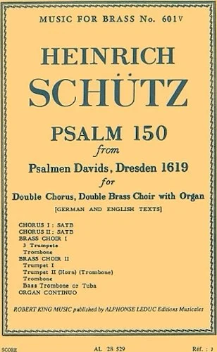 Psalm 150 (two Chorus, Two Brass Choir, Organ)
