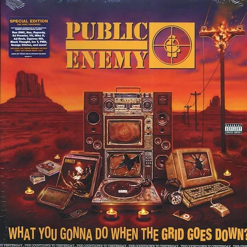 Public Enemy - What You Gonna Do When The Grid Goes Down?