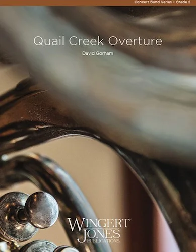 Quail Creek Overture