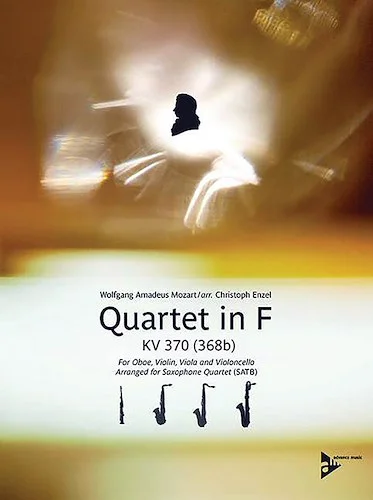 Quartet in F KV 370 (368b): For Oboe, Violin, Viola and Violoncello, Arranged for Saxophone Quartet
