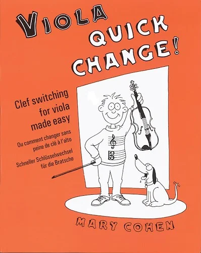 Quick Change! for Viola: Clef Switching for Viola Made Easy