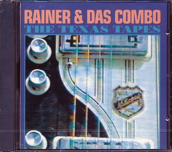 Rainer And Das Combo - The Texas Tapes