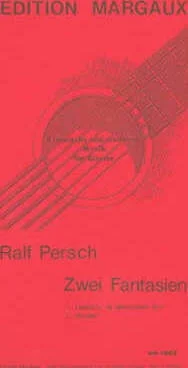 Ralf Persch - Zwei Fantasien