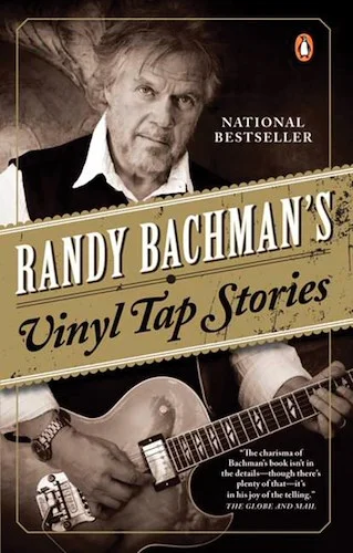 Randy Bachman's Vinyl Tap Stories