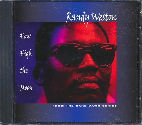 Randy Weston - How High The Moon
