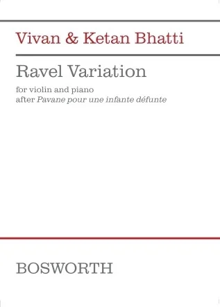 Ravel Variation (after Pavane pour une infante defunte) - for Violin and Piano
