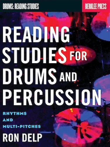 Reading Studies for Drums and Percussion - Rhythms and Multi-Pitches