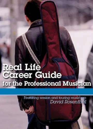 Real Life Career Guide for the Professional Musician - Berklee Workshop Series
