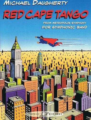 Red Cape Tango (from METROPOLIS SYMPHONY) - from Metropolis Symphony