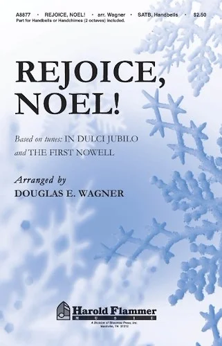 Rejoice, Noel! - SATB with optional handbells or handchimes (2 octaves)