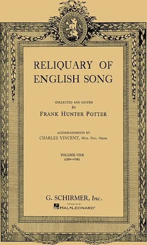 Reliquary of English Songs - Volume 1