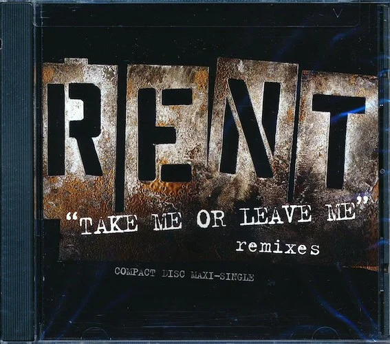 Rent - Take Me Or Leave Me: Remixes (marked/ltd stock)