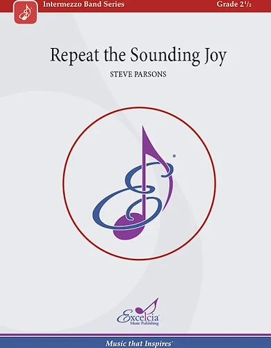 Repeat the Sounding Joy