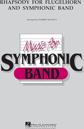 Rhapsody for Flugelhorn and Symphonic Band