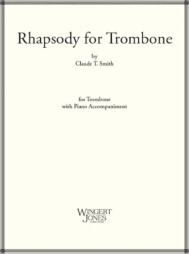 Rhapsody For Trombone