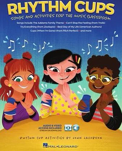 Rhythm Cups - Song and Activities for the Music Classroom