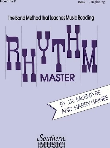 Rhythm Master - Book 1 (Beginner) - F Horn