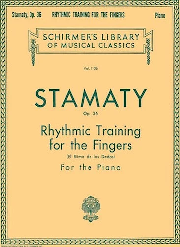 Rhythmic Training for the Fingers, Op. 36 - (Eng/Sp)