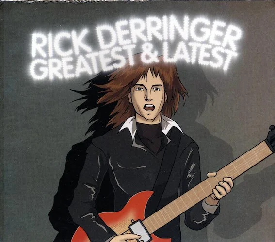 Rick Derringer - Greatest & Latest