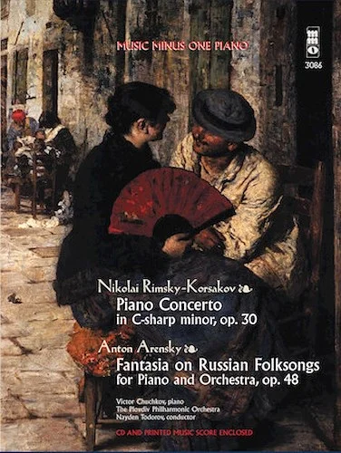 Rimsky-Korsakov - Concerto in C-sharp Minor, Op. 30 & Arensky - Fantasia on Russian Folksongs