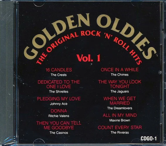 Ritchie Valens, The Crests, Johnny Ace, Etc. - Golden Oldies: The Original Rock N Roll Hits Volume 1