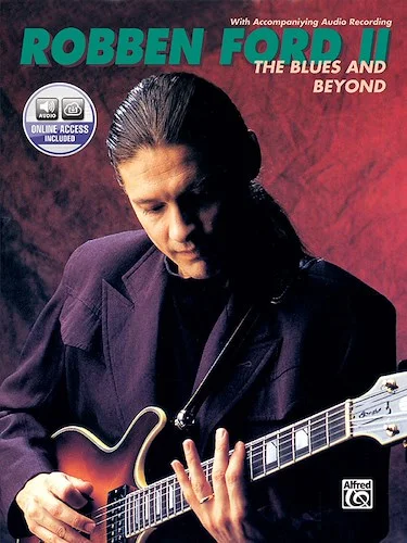 Robben Ford: The Blues and Beyond