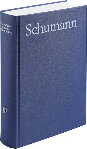 Robert Schumann - Thematic Bibliography