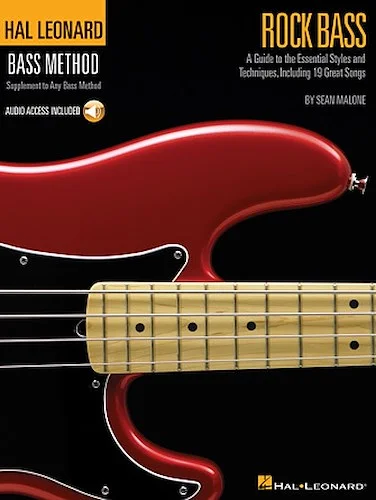 Rock Bass - A Guide to the Techniques & Styles of Rock Bass, Including 19 Great Songs