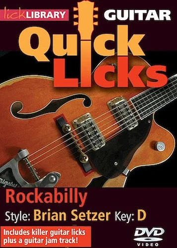 Rockabilly - Quick Licks - Style: Brian Setzer; Key: D
