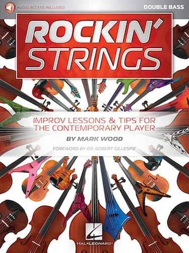 Rockin' Strings: Double Bass - Improv Lessons & Tips for the Contemporary Player