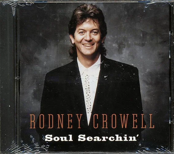 Rodney Crowell - Soul Searchin'