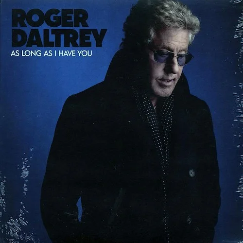 Roger Daltrey - As Long As I Have You (180g)