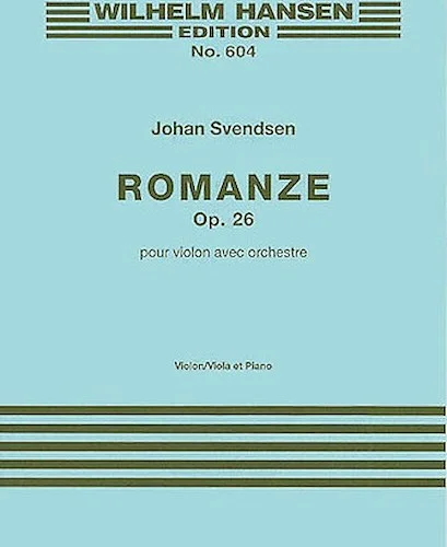Romance, Op. 26 - for Violin or Viola, Piano Accompaniment and Orchestra