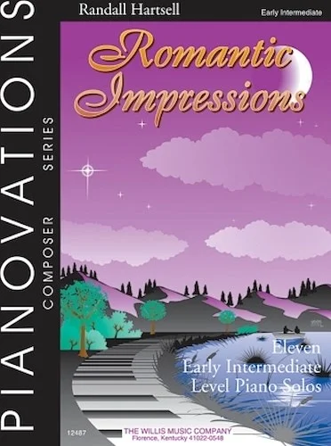 Romantic Impressions - Pianovations Composer Series