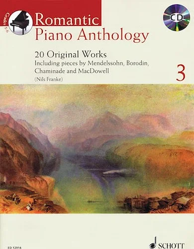 Romantic Piano Anthology - Volume 3 - 20 Original Works