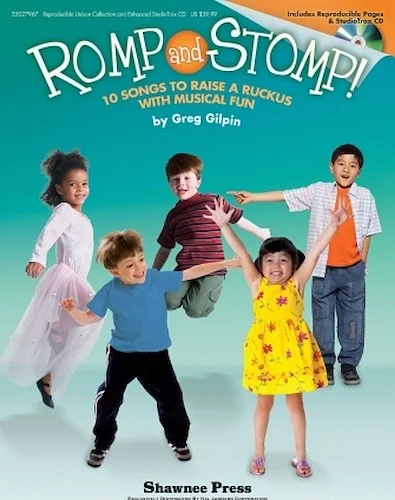 Romp and Stomp! - (10 Songs to Raise a Ruckus with Musical Fun)