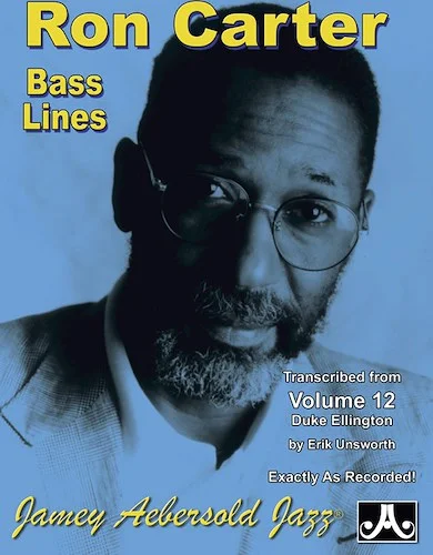 Ron Carter Bass Lines, Vol. 12: Transcribed from <i>Volume 12 Duke Ellington</i>