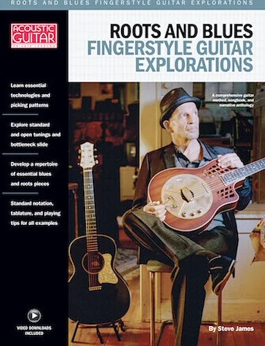 Roots & Blues Fingerstyle Guitar Explorations - Acoustic Guitar Private Lessons