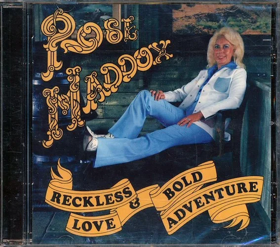 Rose Maddox - Reckless Love & Bold Adventure