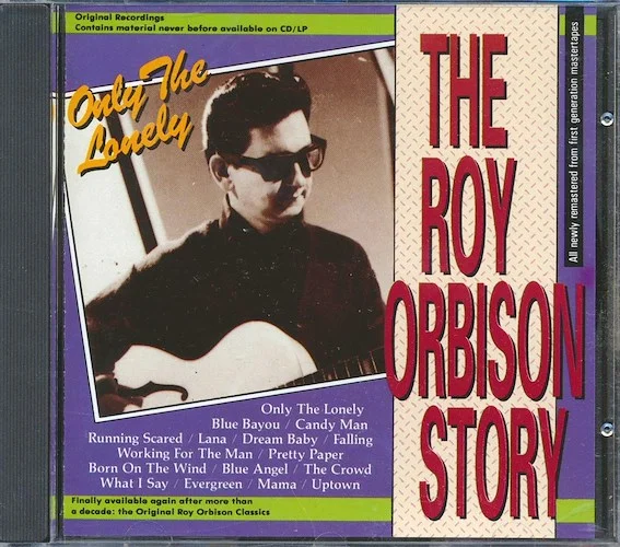 Roy Orbison - Only The Lonely: The Roy Orbison Story