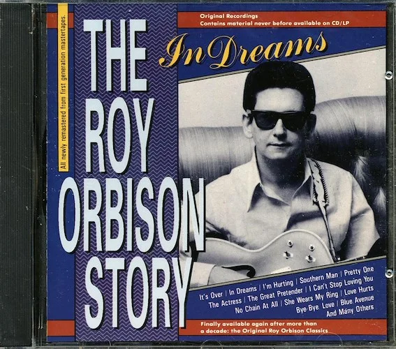 Roy Orbison - The Roy Orbison Story: In Dreams