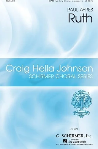 Ruth - Craig Hella Johnson Choral Series