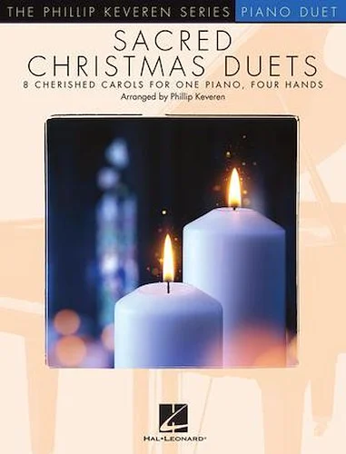 Sacred Christmas Duets - 8 Cherished Carols for One Piano, Four Hands
