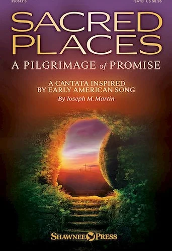 Sacred Places - A Pilgrimage of Promise