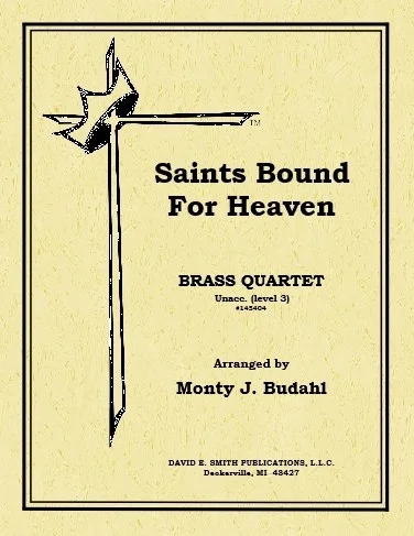 Saints Bound For Heaven