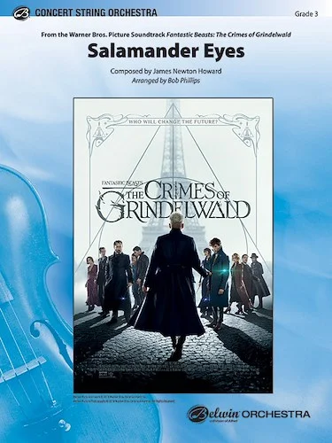 Salamander Eyes: From the Warner Bros. Picture Soundtrack <i>Fantastic Beasts: The Crimes of Grindelwald</i>