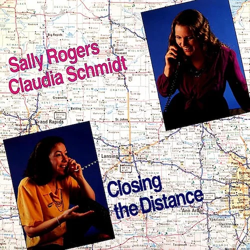 Sally Rogers, Claudia Schmidt - Closing The Distance (orig. press)