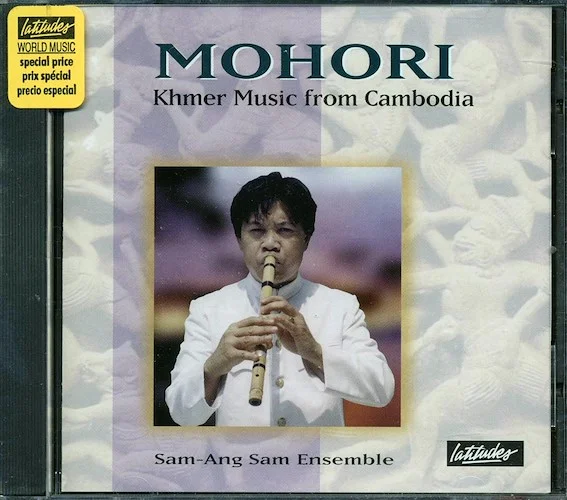 Sam-Ang Sam Ensemble - Mohori: Khmer Music From Cambodia