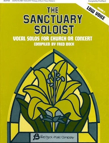 Sanctuary Soloist #2 - Low Vocal Solos (Low Voice)