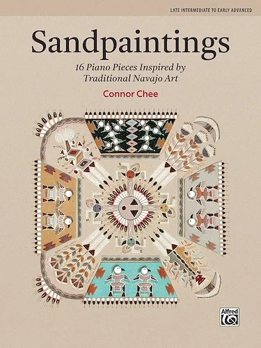 Sandpaintings<br>16 Piano Pieces Inspired by Traditional Navajo Art